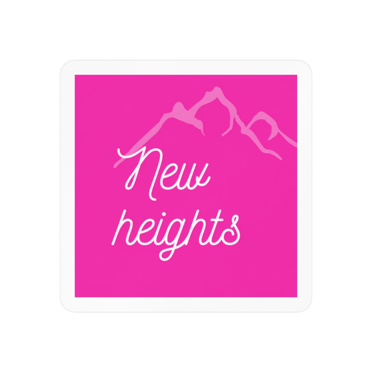 New Heights Inspirational Sticker | Bold Vinyl Decal