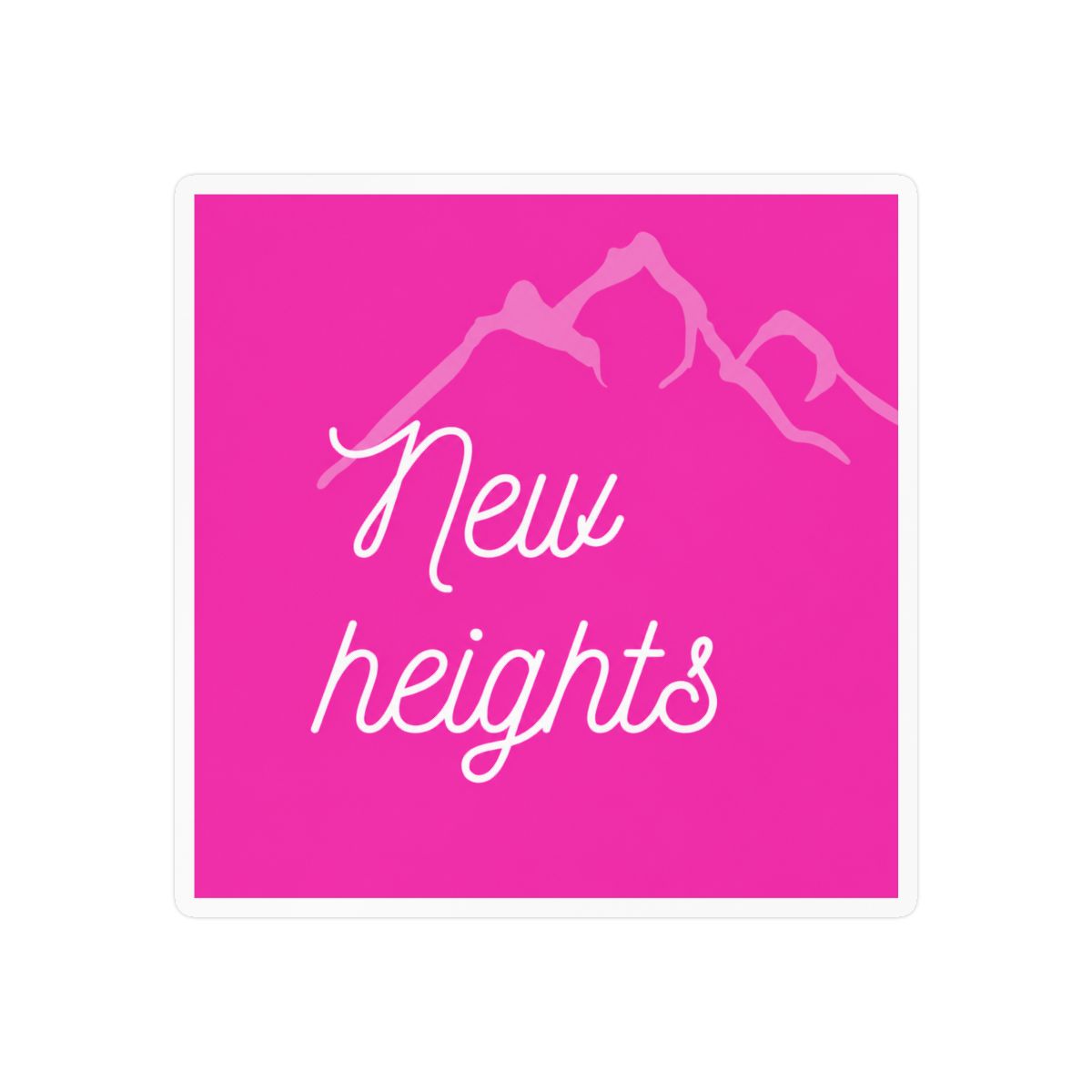 New Heights Inspirational Sticker | Bold Vinyl Decal